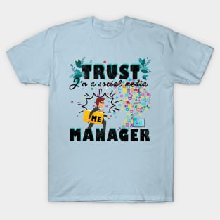 Funny Social Media Manager Tshirt, I'm a Social Media Manager T-Shirt